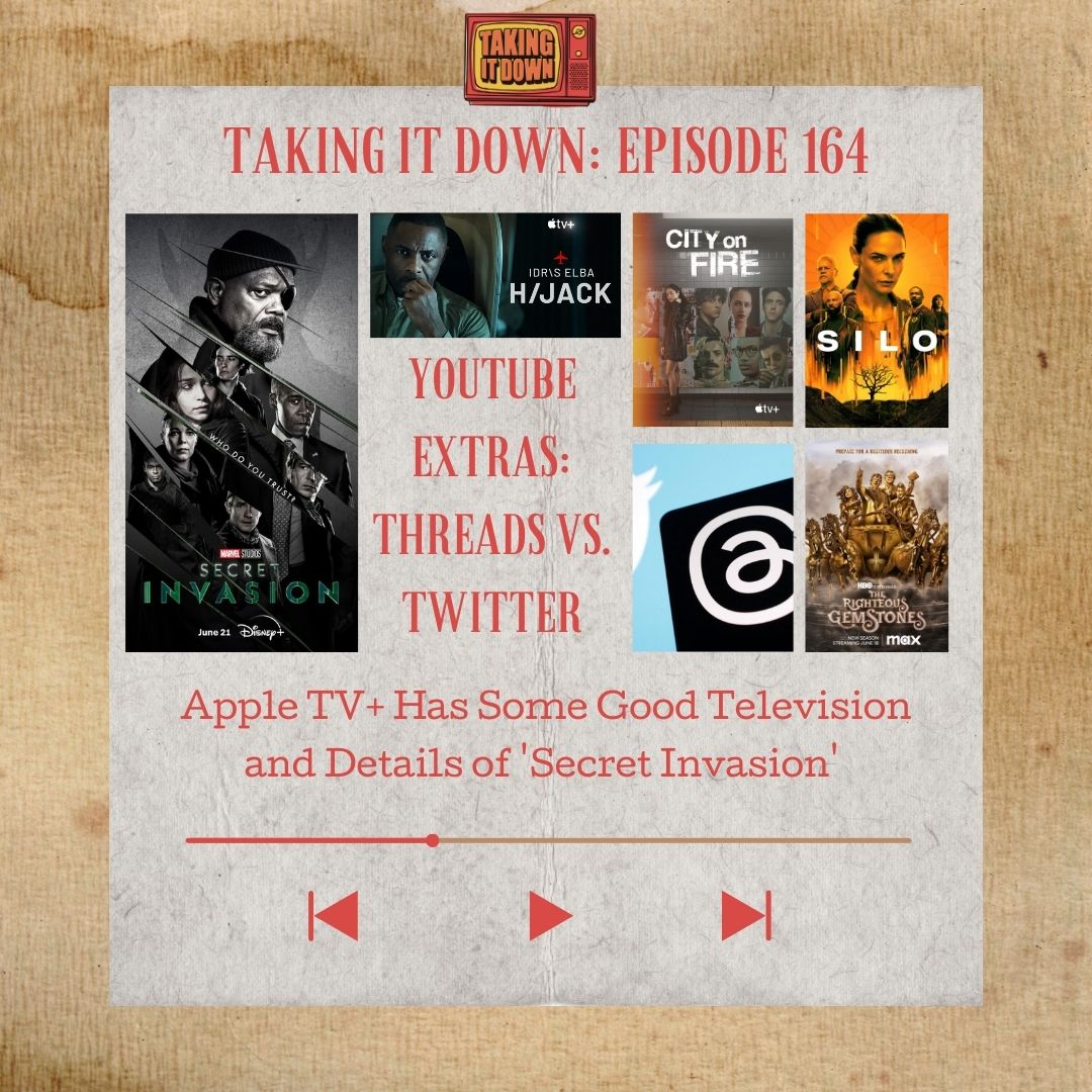 Taking It Down – Apple TV+ Has Quality Television and Details of ‘Secret Invasion’