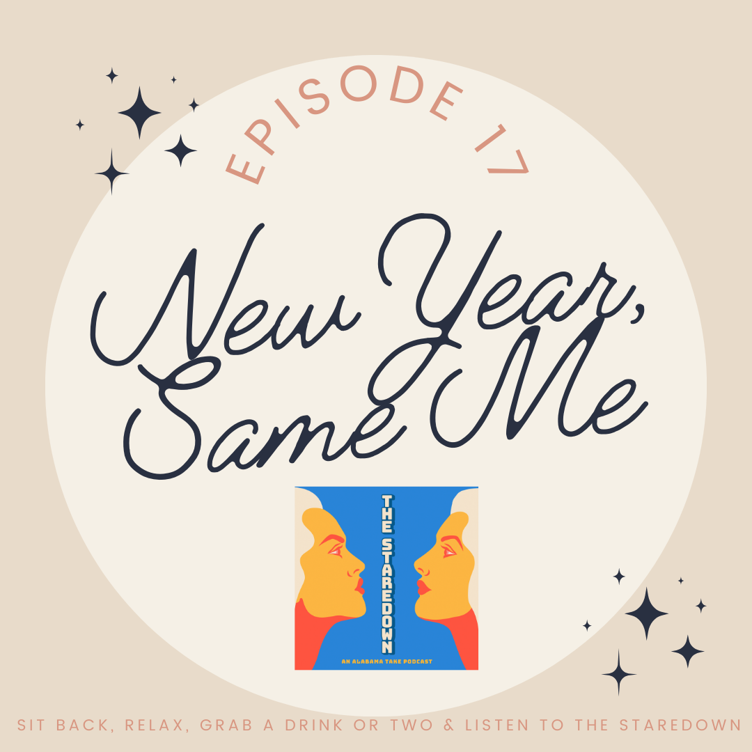The Staredown | New Year, Same Me | Episode 17