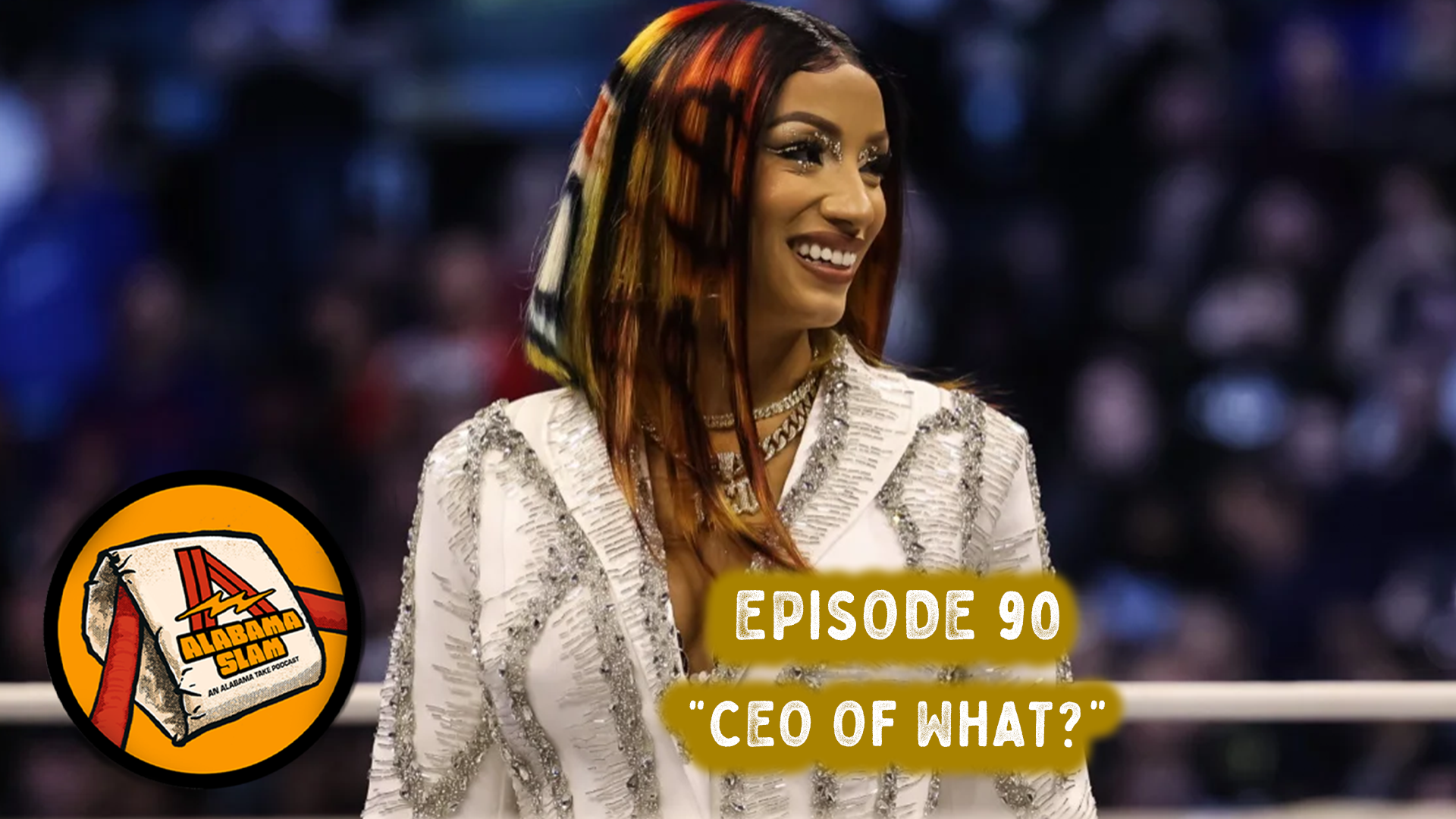 The Alabama Slam | “CEO of What?”| Episode 90