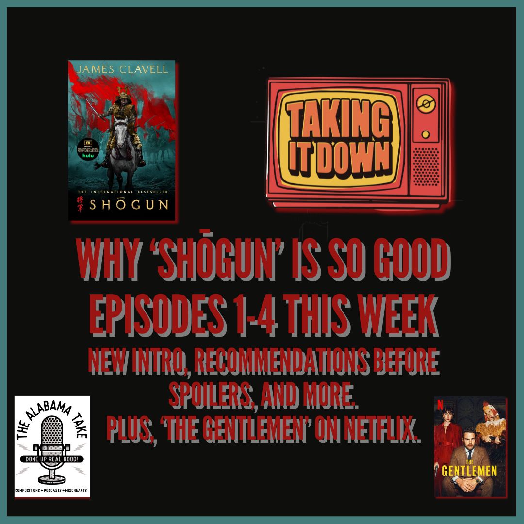 Taking It Down | How ‘Shōgun’ Become Popular | Episode 189